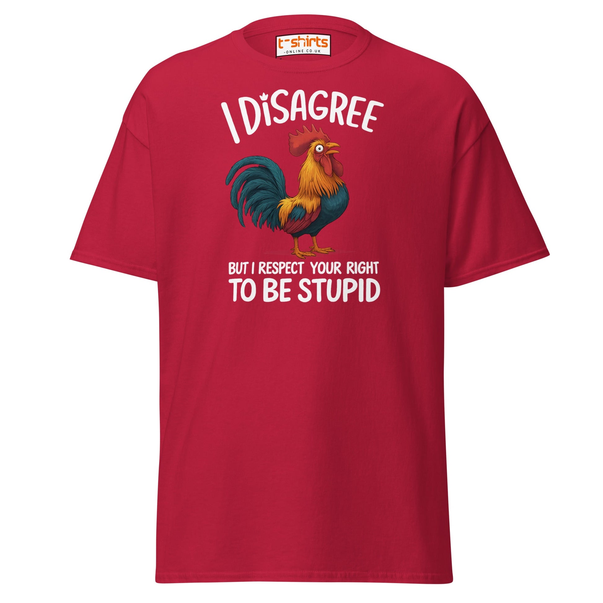 Funny Rooster T-Shirt – I Disagree But Respect Your Right - Cardinal - T-Shirts Online