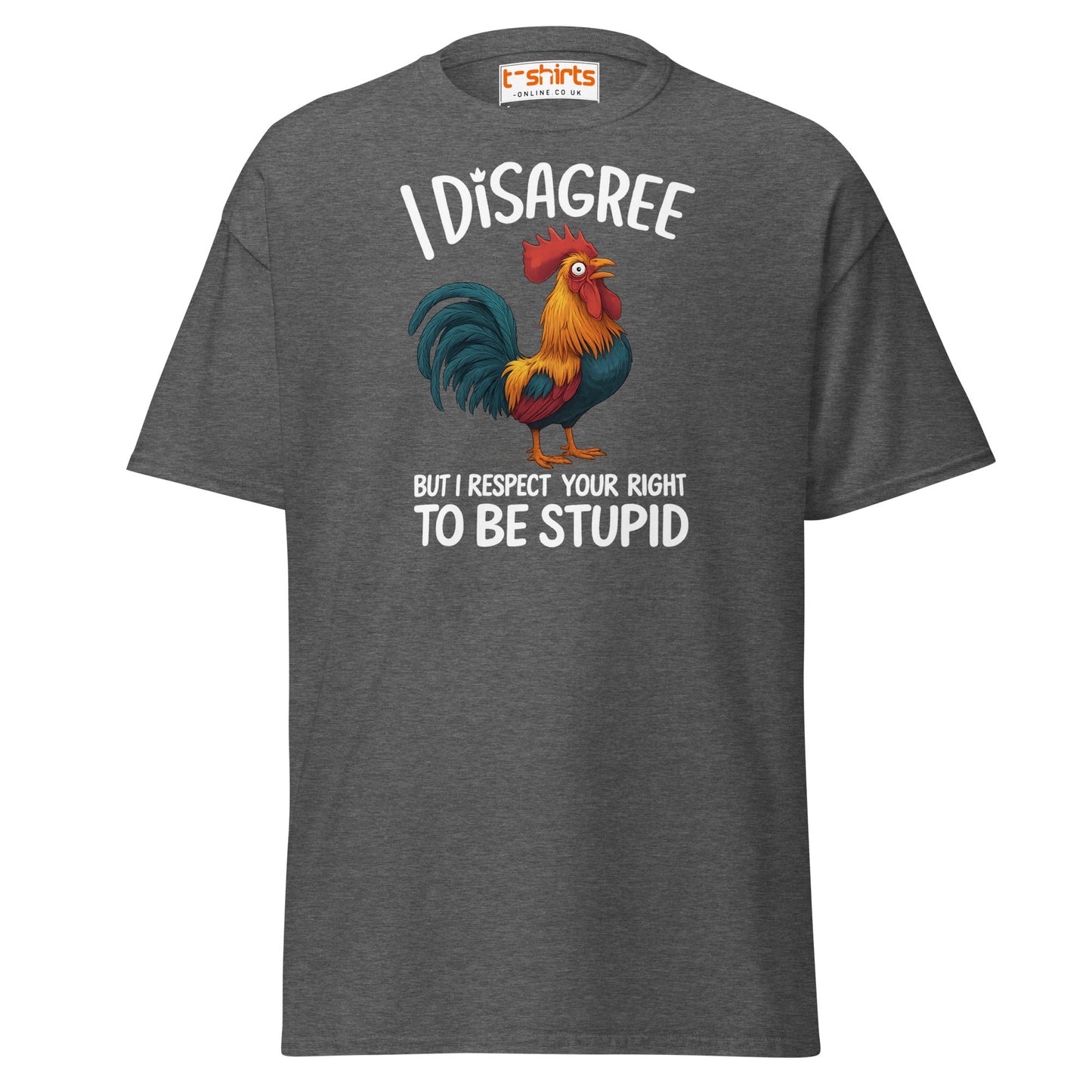Funny Rooster T-Shirt – I Disagree But Respect Your Right - Dark Heather - T-Shirts Online