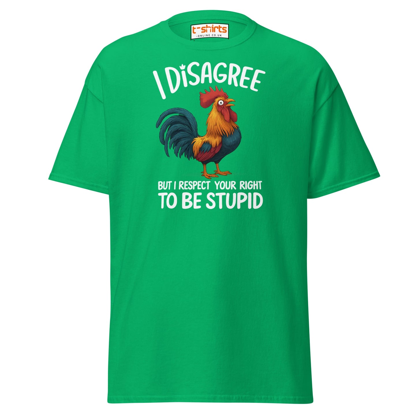 Funny Rooster T-Shirt – I Disagree But Respect Your Right - Irish Green - T-Shirts Online