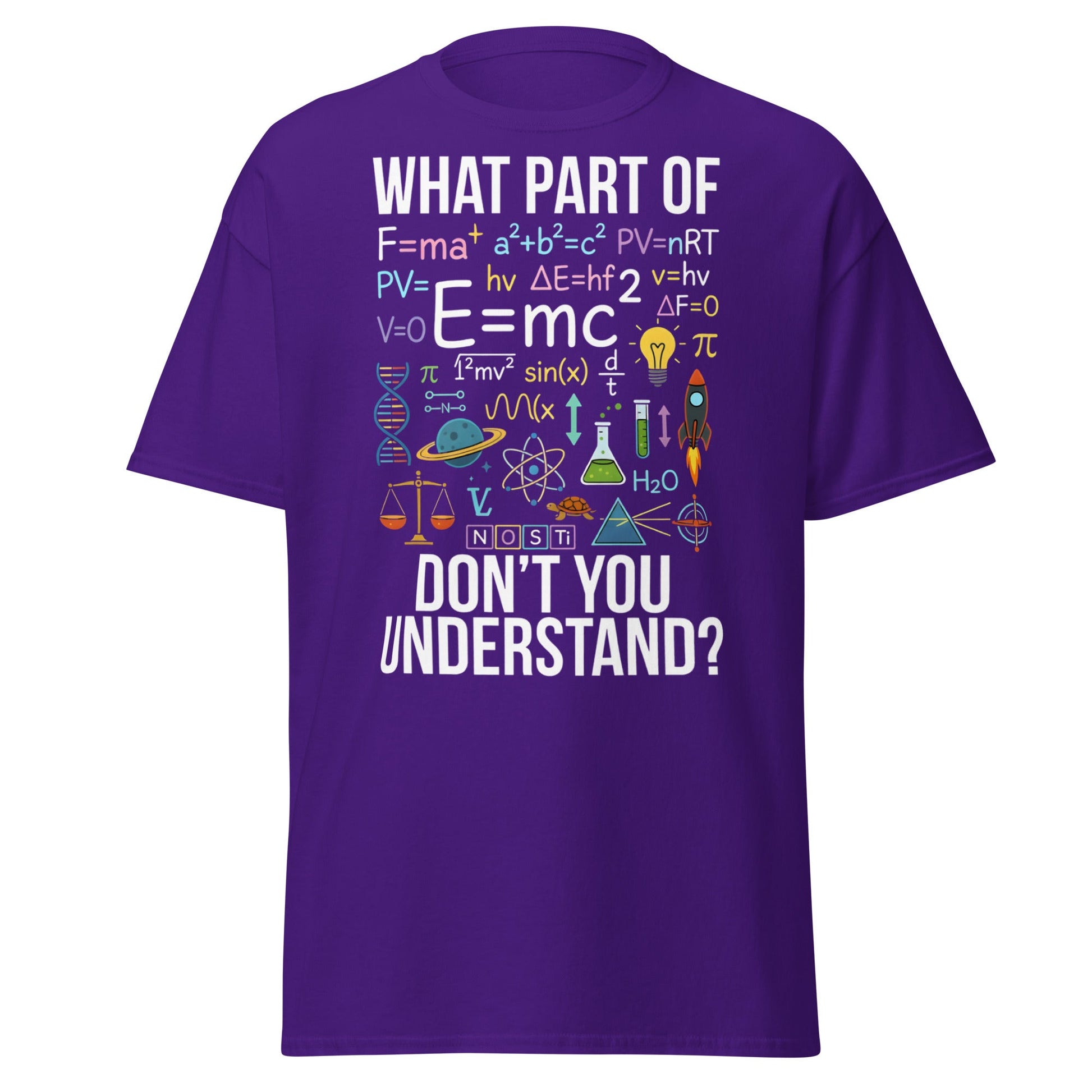 Funny Science Teacher T-Shirt - What Part Don't You Understand - Purple - T-Shirts Online