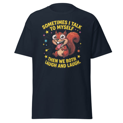 Funny Squirrel "Talk To Myself" T-Shirt - Crazy Laugh Tee - Navy - T-Shirts Online