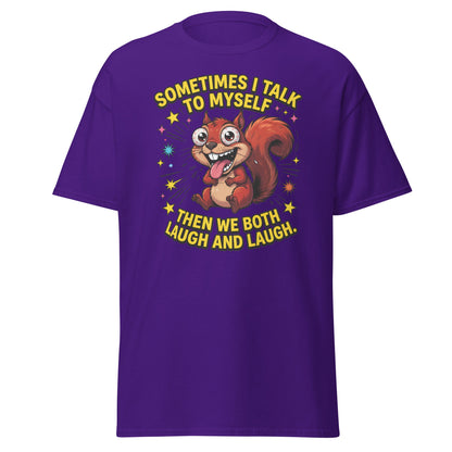Funny Squirrel "Talk To Myself" T-Shirt - Crazy Laugh Tee - Purple - T-Shirts Online