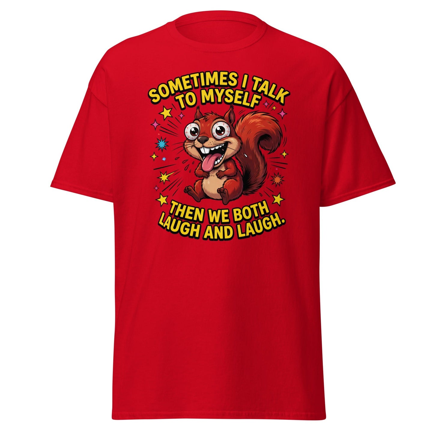 Funny Squirrel "Talk To Myself" T-Shirt - Crazy Laugh Tee - Red - T-Shirts Online