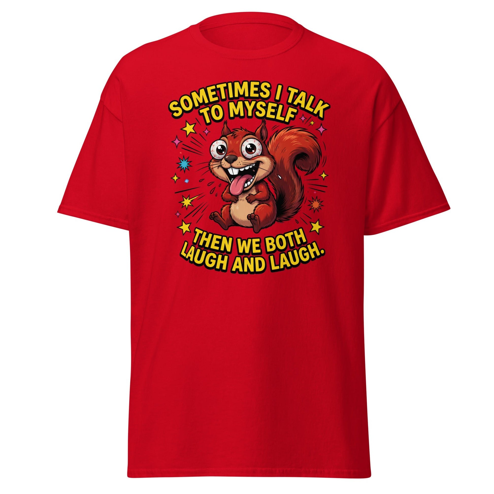 Funny Squirrel "Talk To Myself" T-Shirt - Crazy Laugh Tee - Red - T-Shirts Online