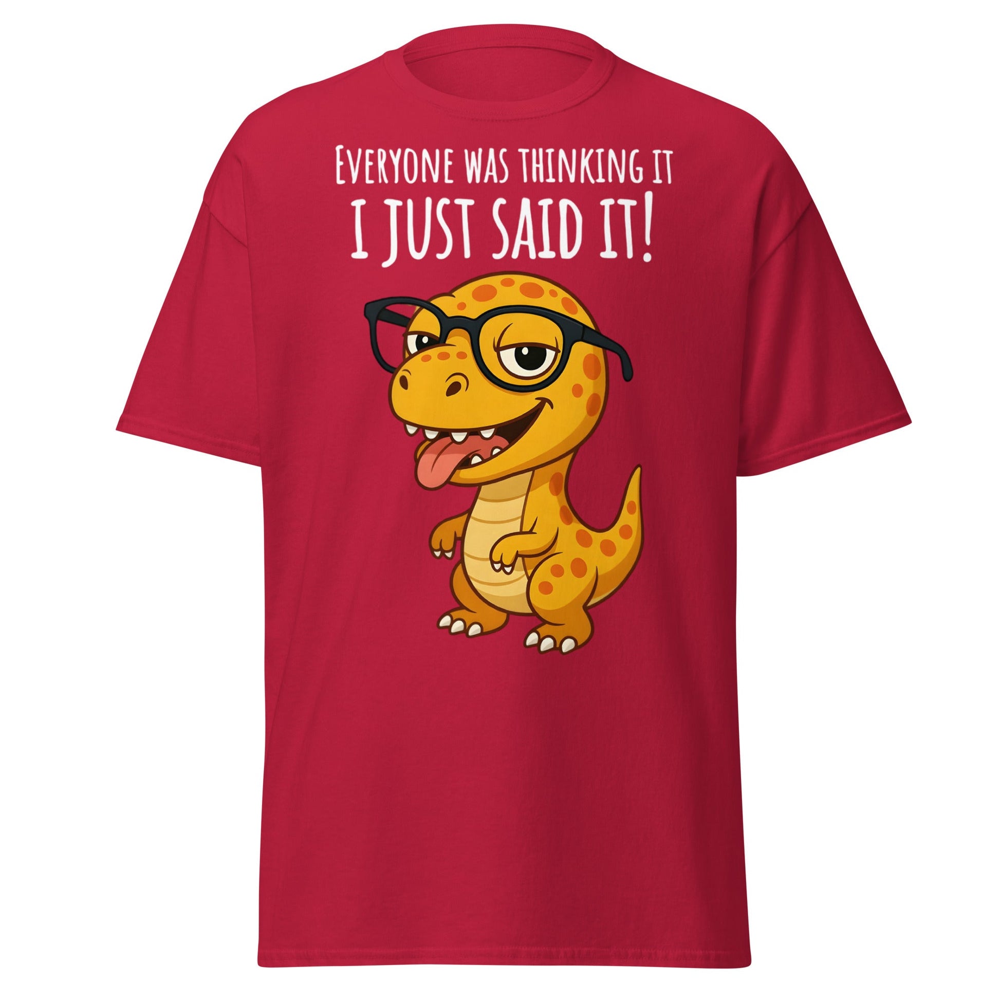 Funny T - Rex Everyone Was Thinking It Graphic Tee - Cardinal - T-Shirts Online
