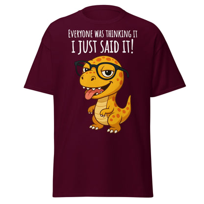 Funny T - Rex Everyone Was Thinking It Graphic Tee - Maroon - T-Shirts Online