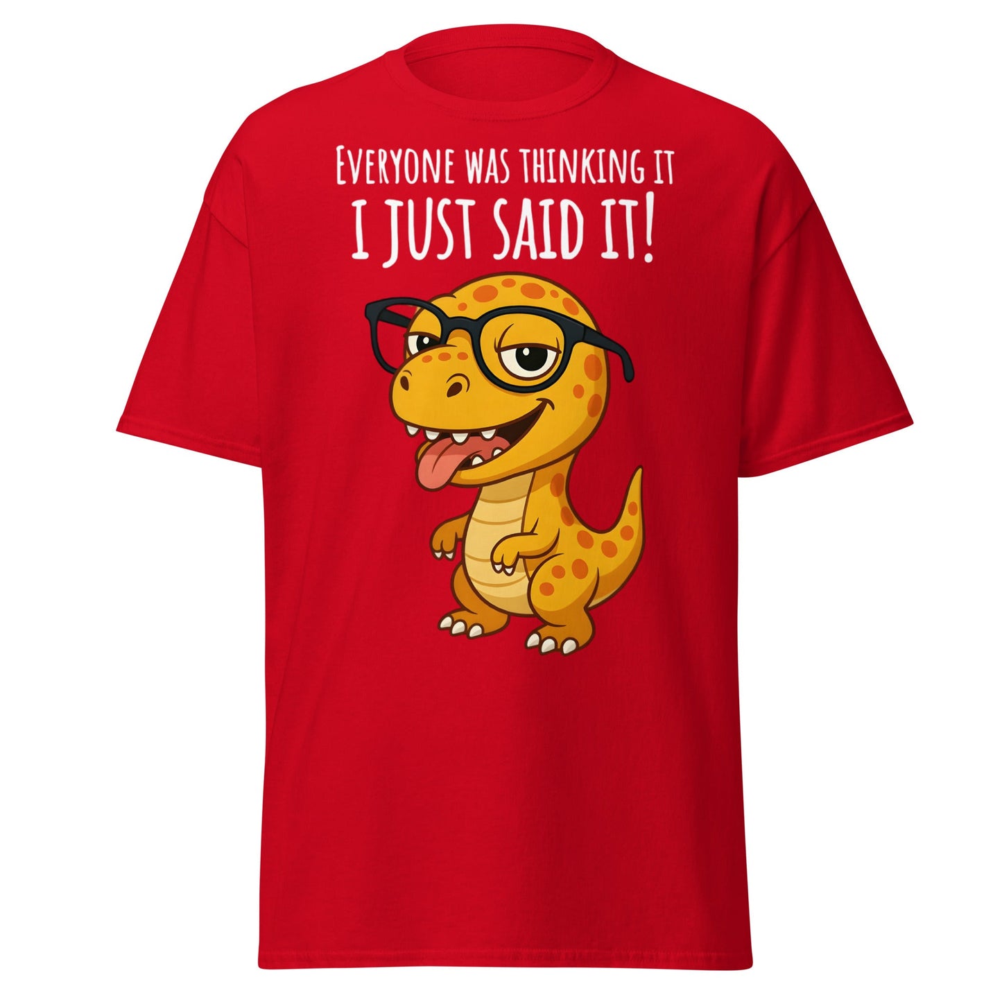 Funny T - Rex Everyone Was Thinking It Graphic Tee - Red - T-Shirts Online