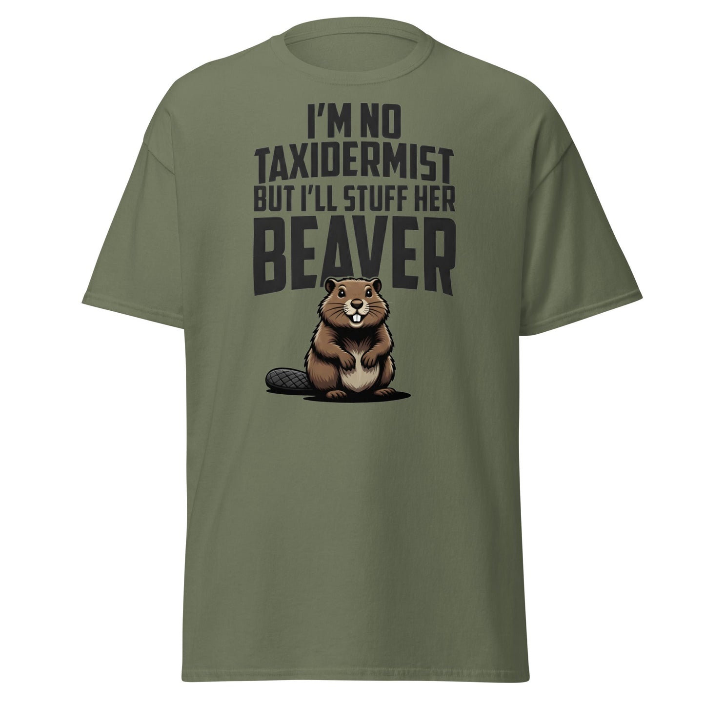Funny Taxidermist Beaver T-Shirt - Adult Humor Graphic Tee - Military Green - T-Shirts Online
