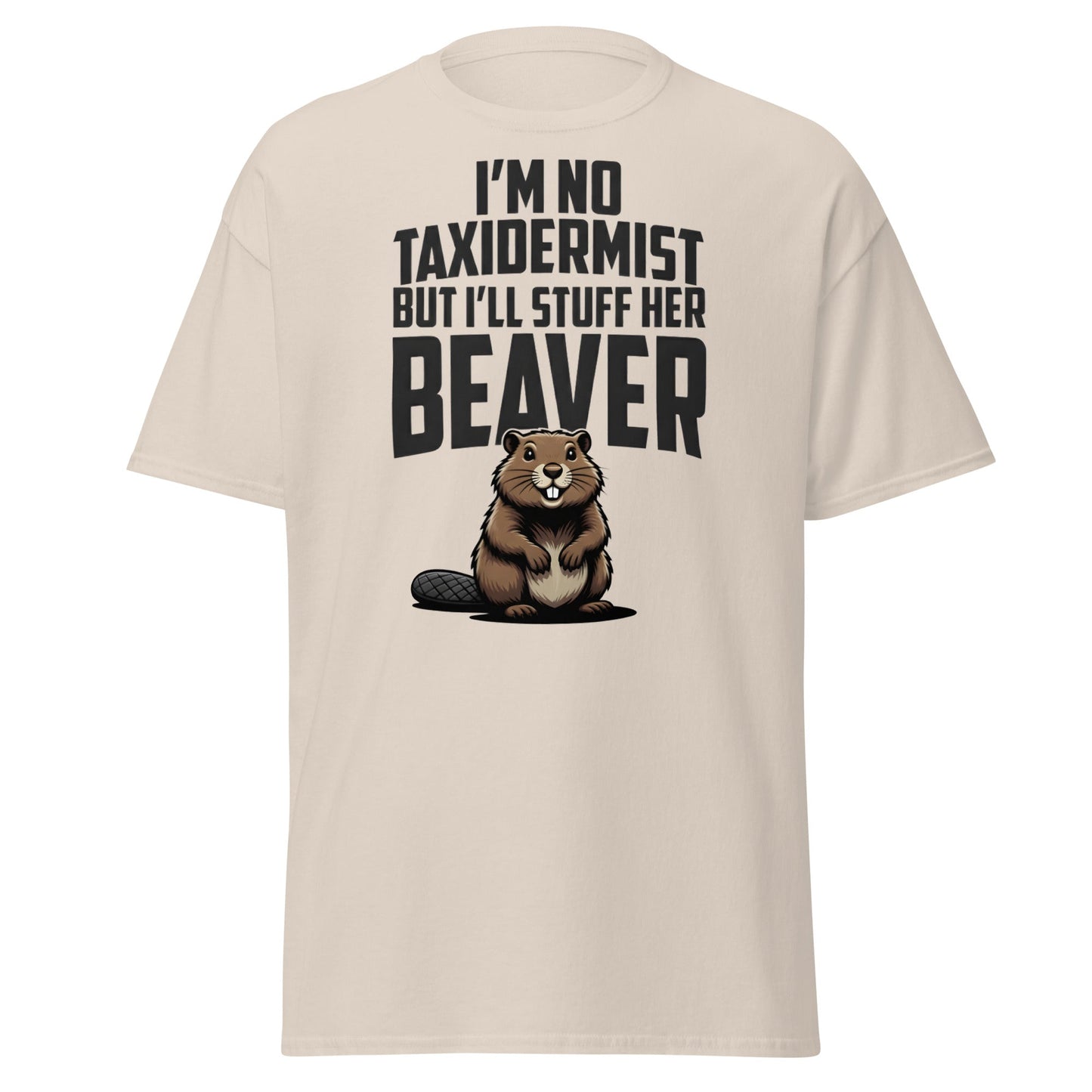Funny Taxidermist Beaver T-Shirt - Adult Humor Graphic Tee - Natural - T-Shirts Online
