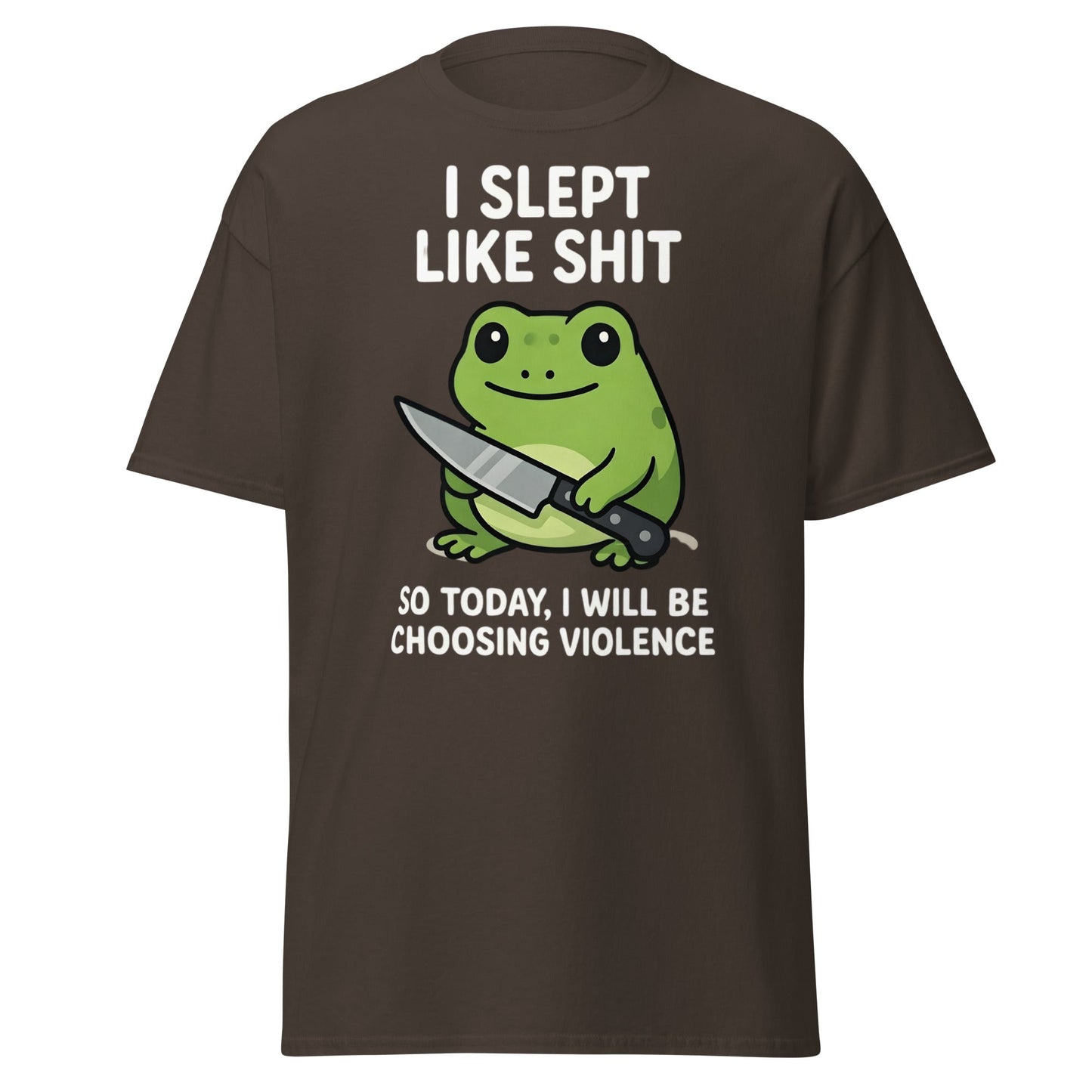 Funny Tired Frog Choosing Violence T-Shirt - Grumpy Frog Tee - Dark Chocolate - T-Shirts Online