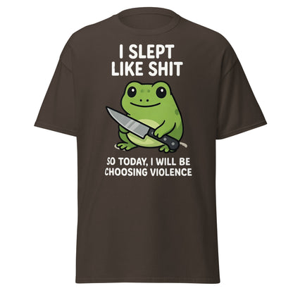 Funny Tired Frog Choosing Violence T-Shirt - Grumpy Frog Tee - Dark Chocolate - T-Shirts Online