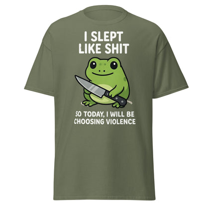 Funny Tired Frog Choosing Violence T-Shirt - Grumpy Frog Tee - Military Green - T-Shirts Online
