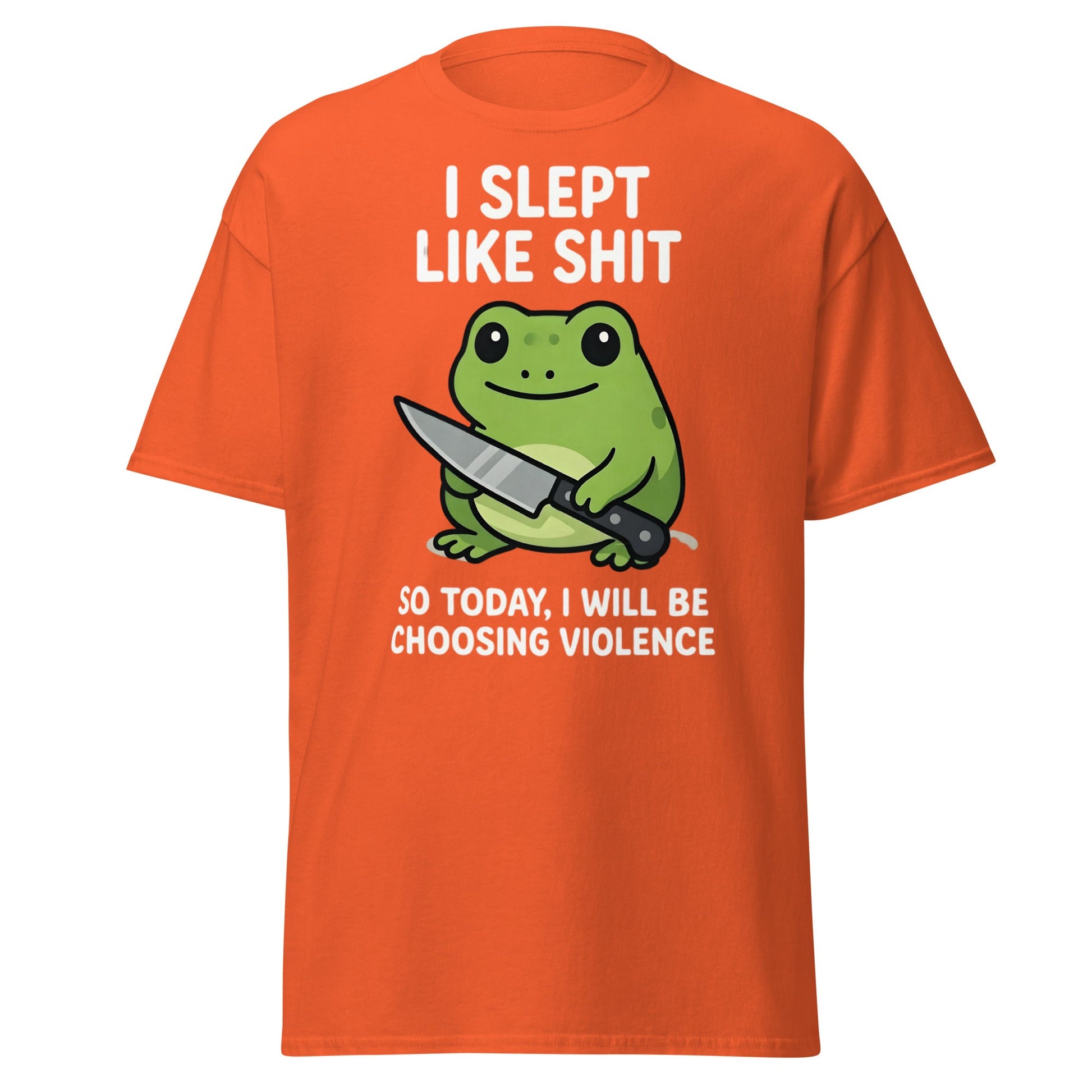 Funny Tired Frog Choosing Violence T-Shirt - Grumpy Frog Tee - Orange - T-Shirts Online