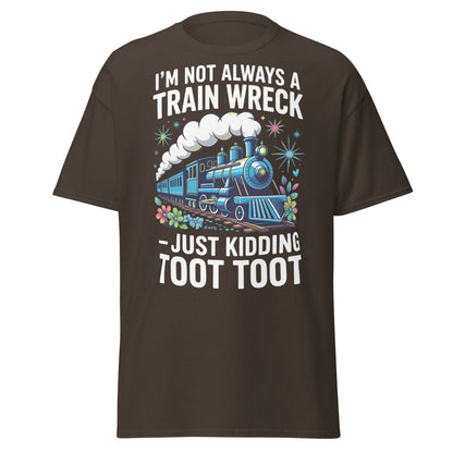 Funny Train Wreck T-Shirt - Just Kidding Toot Toot Tee - Dark Chocolate - T-Shirts Online