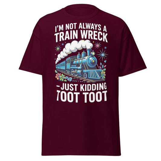 Funny Train Wreck T-Shirt - Just Kidding Toot Toot Tee - Maroon - T-Shirts Online