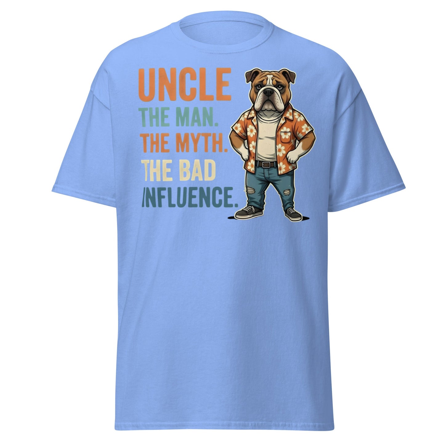 Funny Uncle Bulldog T-Shirt - The Myth & Bad Influence Tee - Carolina Blue - T-Shirts Online