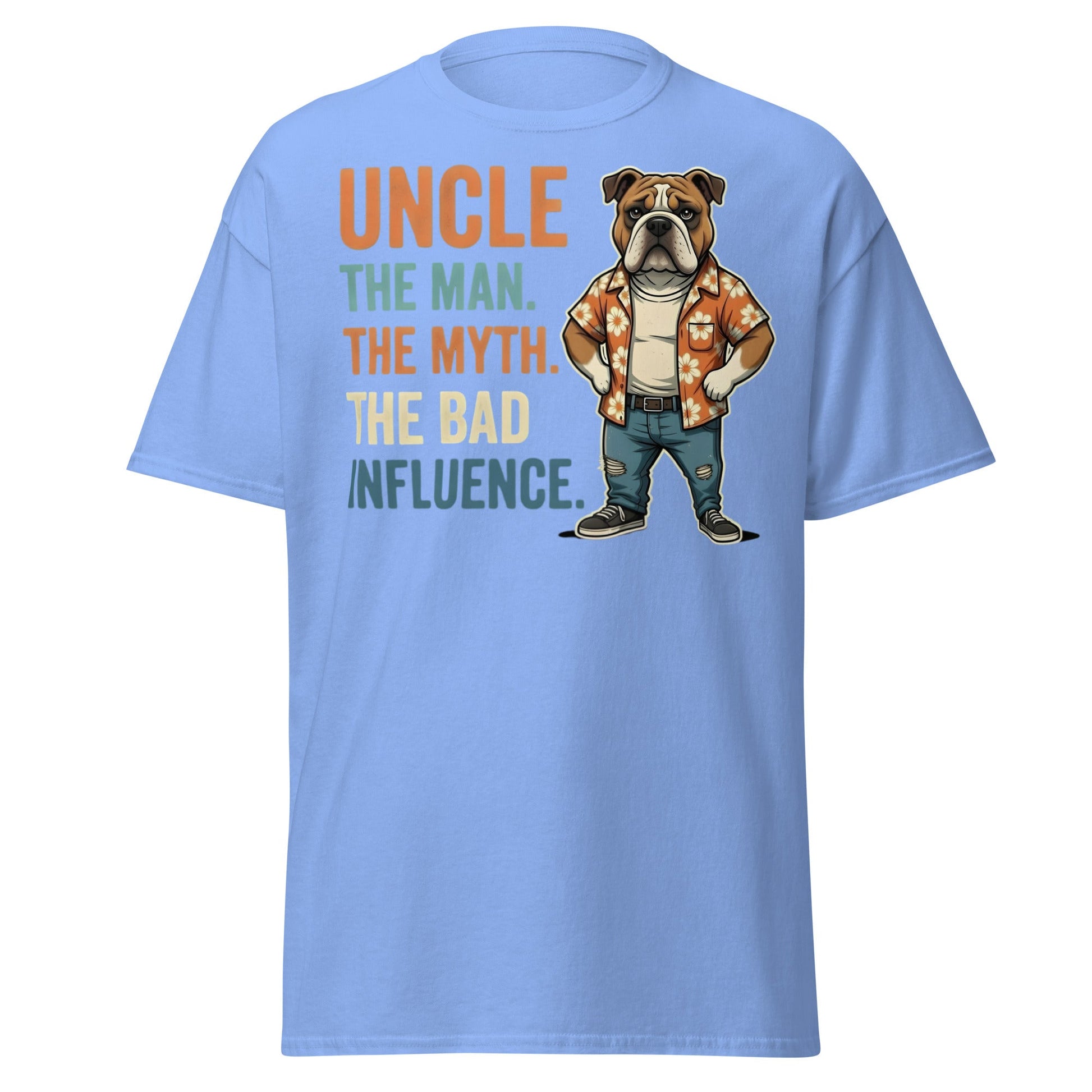 Funny Uncle Bulldog T-Shirt - The Myth & Bad Influence Tee - Carolina Blue - T-Shirts Online