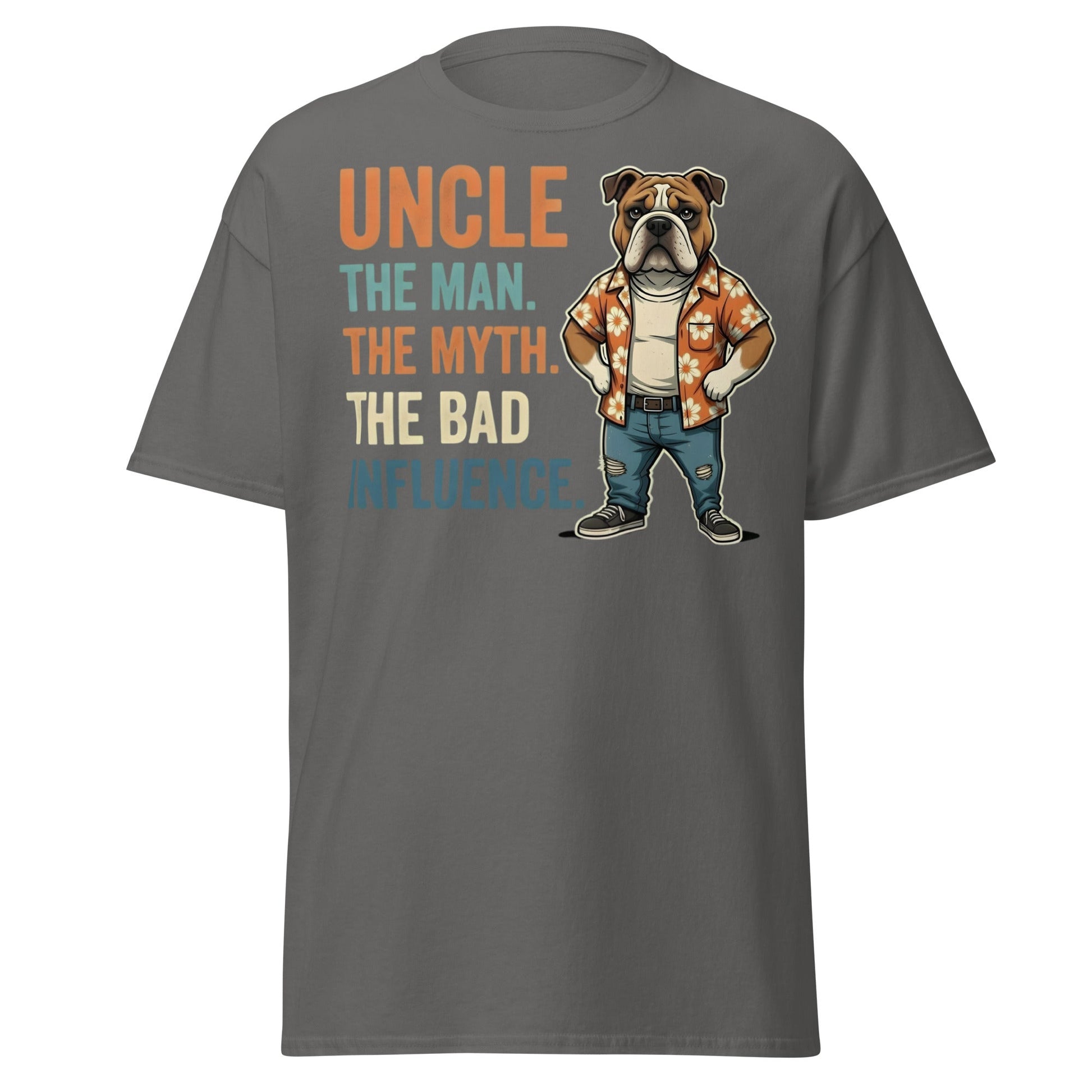 Funny Uncle Bulldog T-Shirt - The Myth & Bad Influence Tee - Charcoal - T-Shirts Online