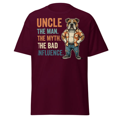 Funny Uncle Bulldog T-Shirt - The Myth & Bad Influence Tee - Maroon - T-Shirts Online
