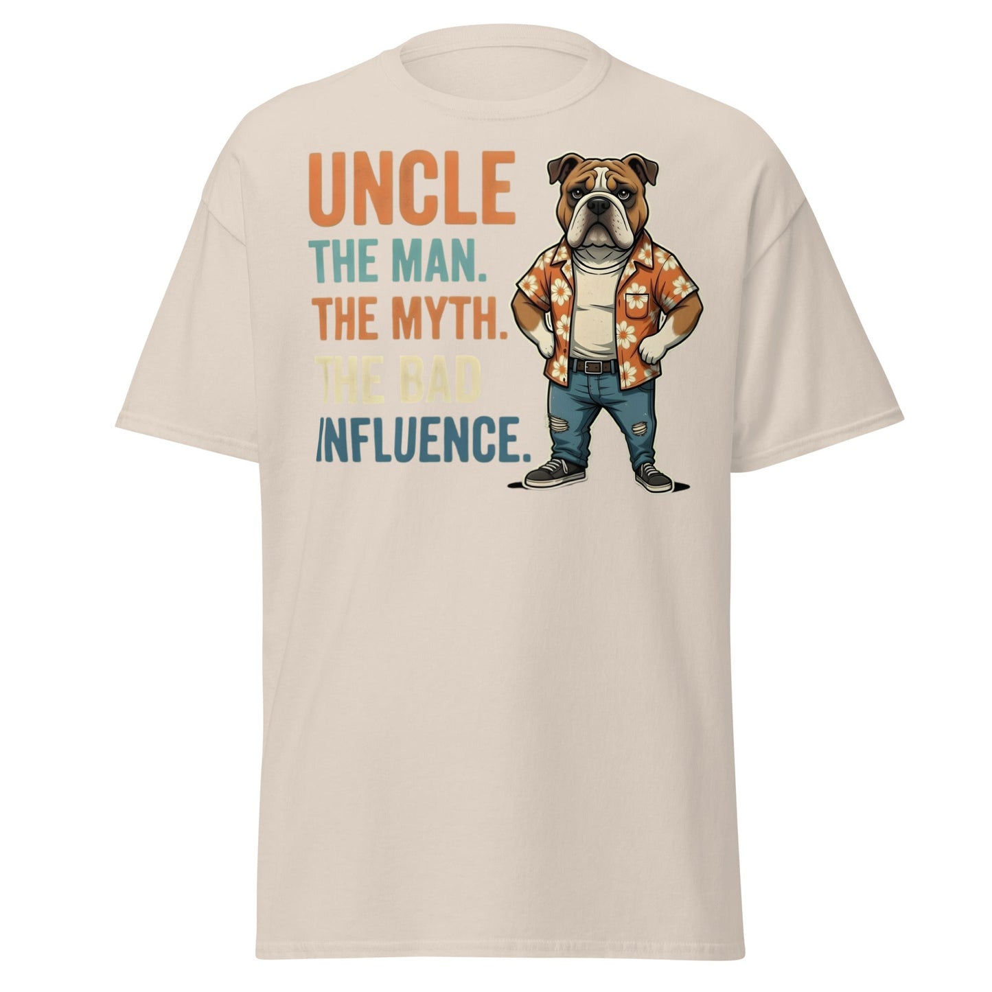Funny Uncle Bulldog T-Shirt - The Myth & Bad Influence Tee - Natural - T-Shirts Online