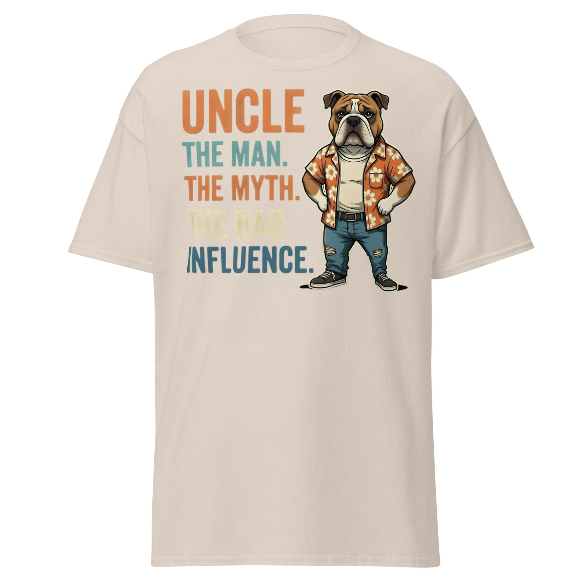 Funny Uncle Bulldog T-Shirt - The Myth & Bad Influence Tee - Natural - T-Shirts Online