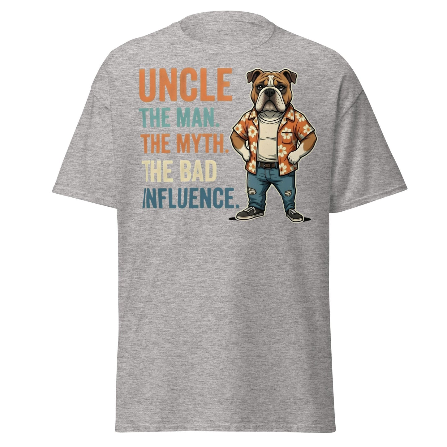 Funny Uncle Bulldog T-Shirt - The Myth & Bad Influence Tee - Sport Grey - T-Shirts Online