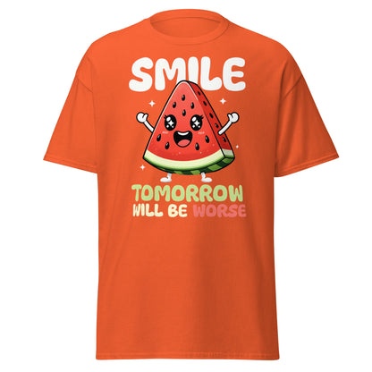 Funny Watermelon Smile Tomorrow Will Be Worse T-Shirt - Orange - T-Shirts Online