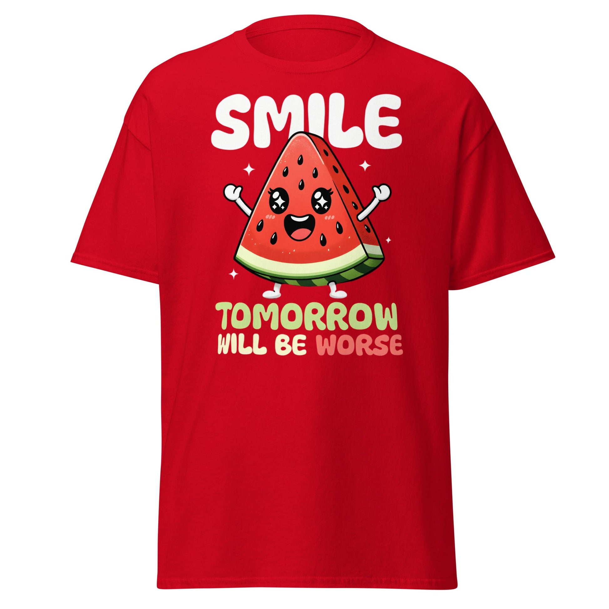 Funny Watermelon Smile Tomorrow Will Be Worse T-Shirt - Red - T-Shirts Online