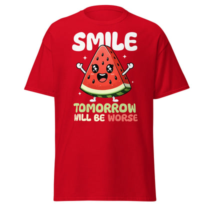 Funny Watermelon Smile Tomorrow Will Be Worse T-Shirt - Red - T-Shirts Online