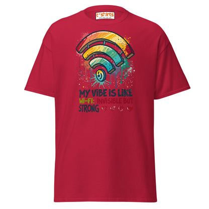 Funny Wi - Fi Vibe T-Shirt | Invisible but Strong Tee - Cardinal - T-Shirts Online