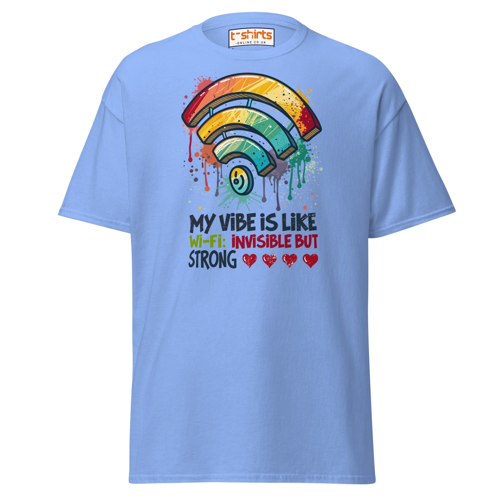 Funny Wi - Fi Vibe T-Shirt | Invisible but Strong Tee - Carolina Blue - T-Shirts Online