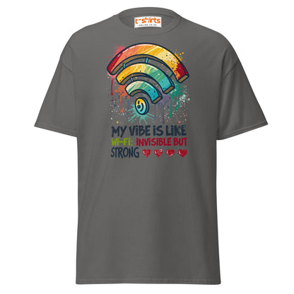 Funny Wi - Fi Vibe T-Shirt | Invisible but Strong Tee - Charcoal - T-Shirts Online