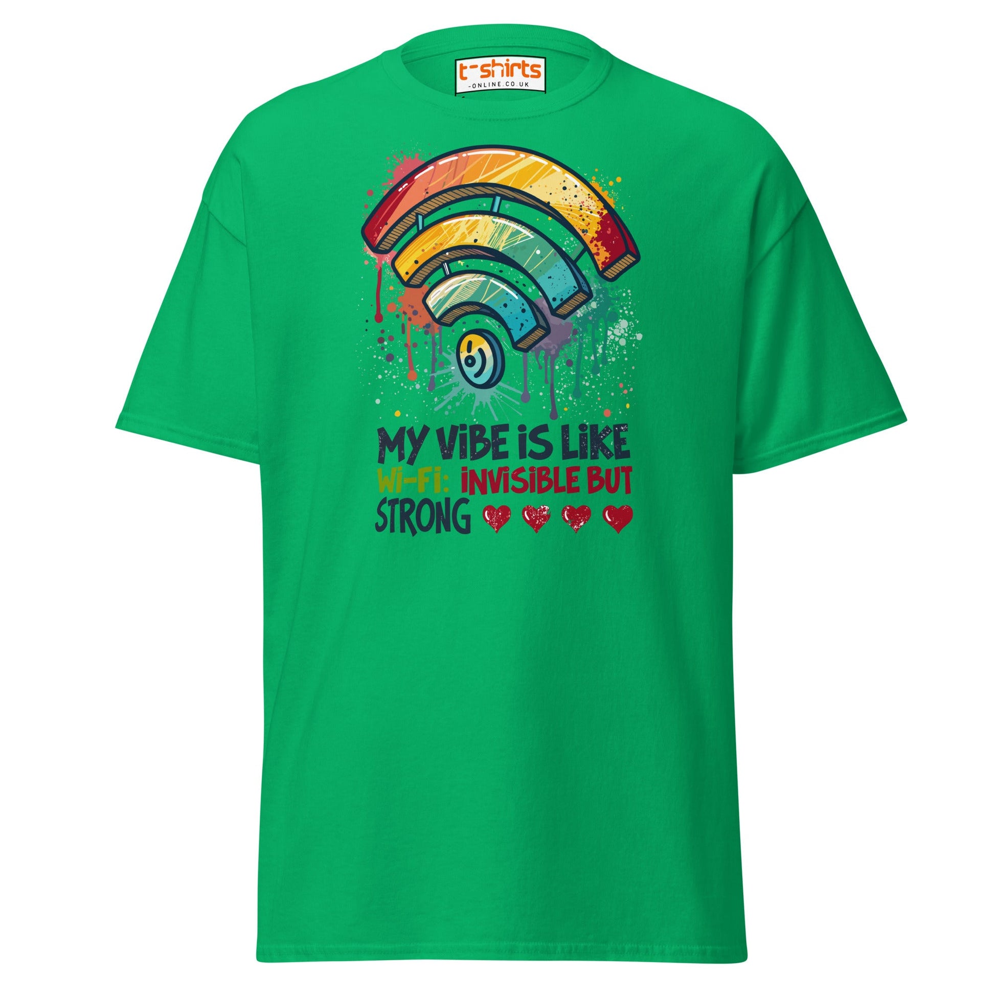 Funny Wi - Fi Vibe T-Shirt | Invisible but Strong Tee - Irish Green - T-Shirts Online