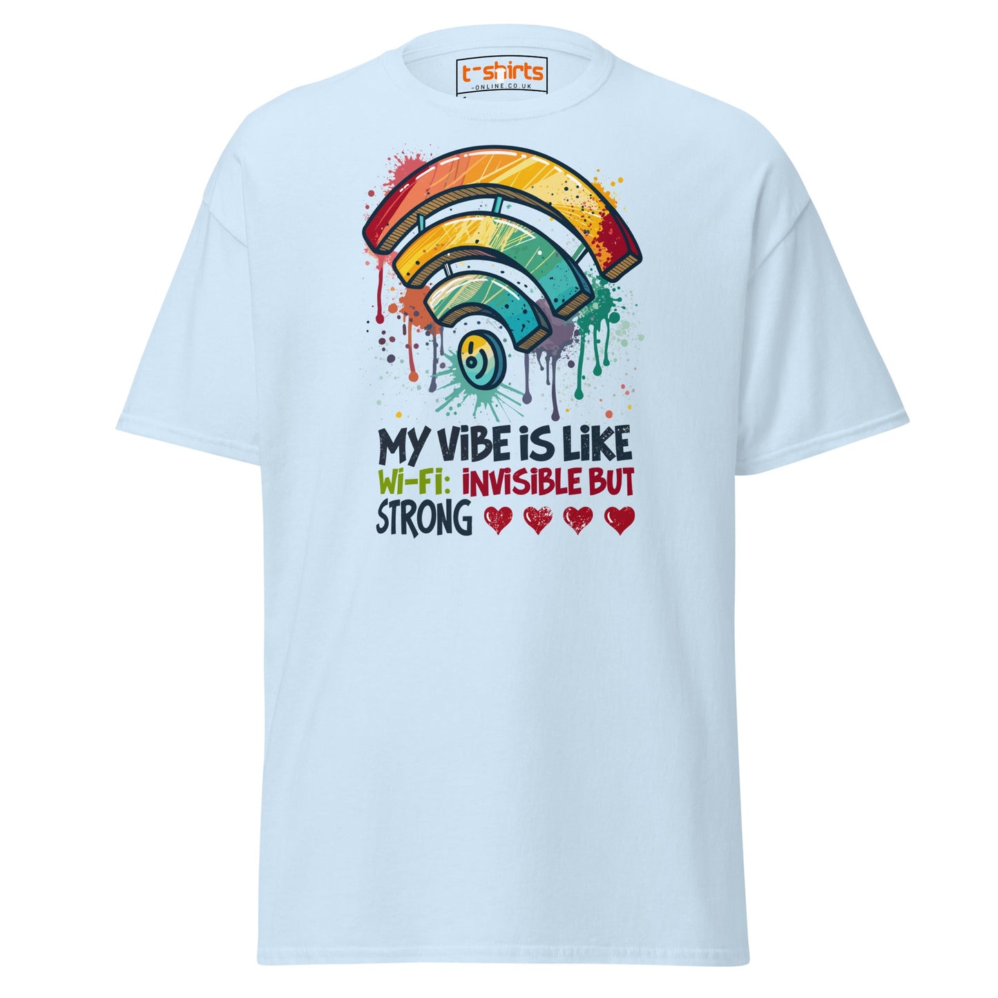 Funny Wi - Fi Vibe T-Shirt | Invisible but Strong Tee - Light Blue - T-Shirts Online
