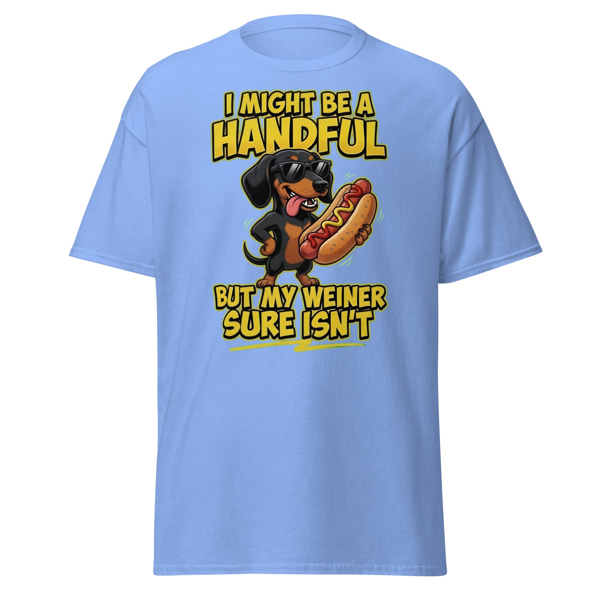 Funny Wiener Dog T-Shirt - Handful Pun Dachshund Tee - Carolina Blue - T-Shirts Online