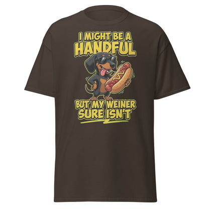 Funny Wiener Dog T-Shirt - Handful Pun Dachshund Tee - Dark Chocolate - T-Shirts Online
