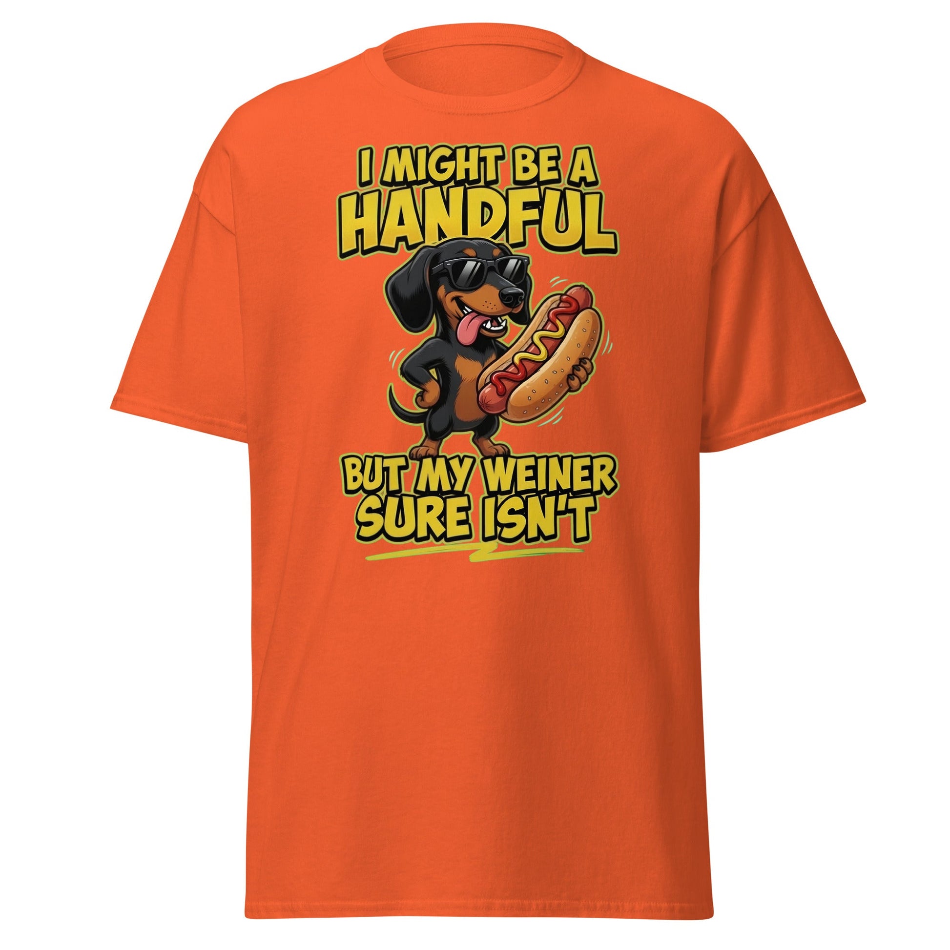 Funny Wiener Dog T-Shirt - Handful Pun Dachshund Tee - Orange - T-Shirts Online