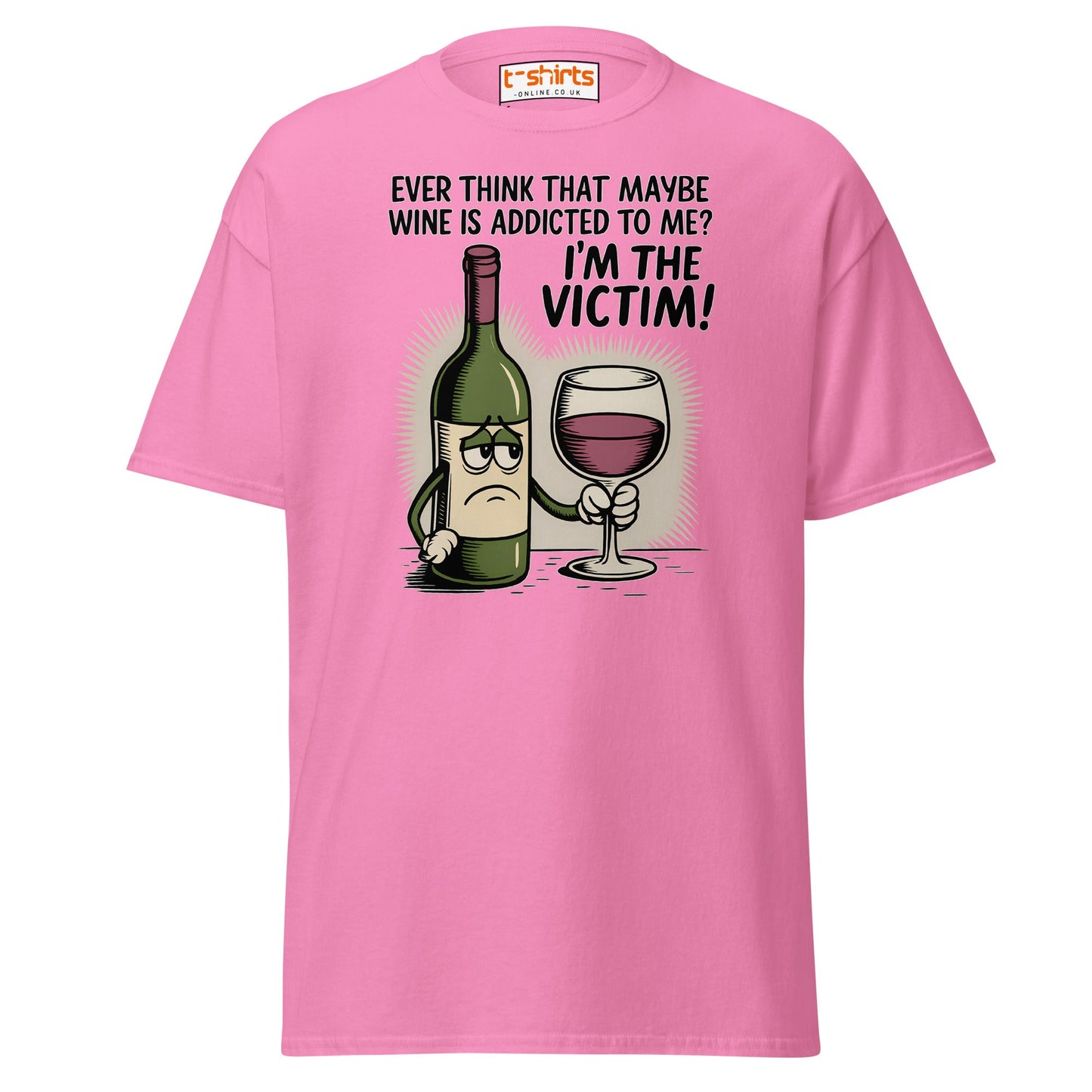 Funny Wine Victim T-Shirt – Addicted to Me Design - Azalea - T-Shirts Online