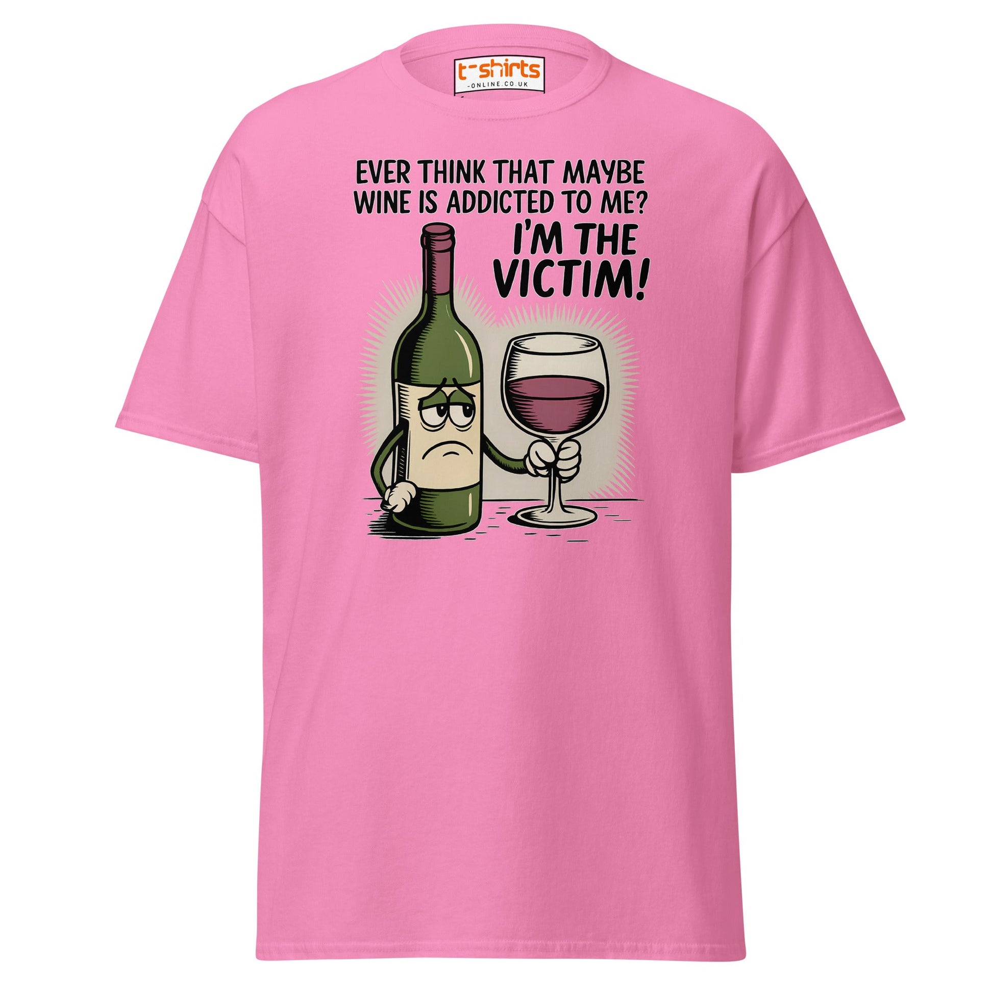 Funny Wine Victim T-Shirt – Addicted to Me Design - Azalea - T-Shirts Online