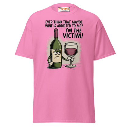 Funny Wine Victim T-Shirt – Addicted to Me Design - Azalea - T-Shirts Online