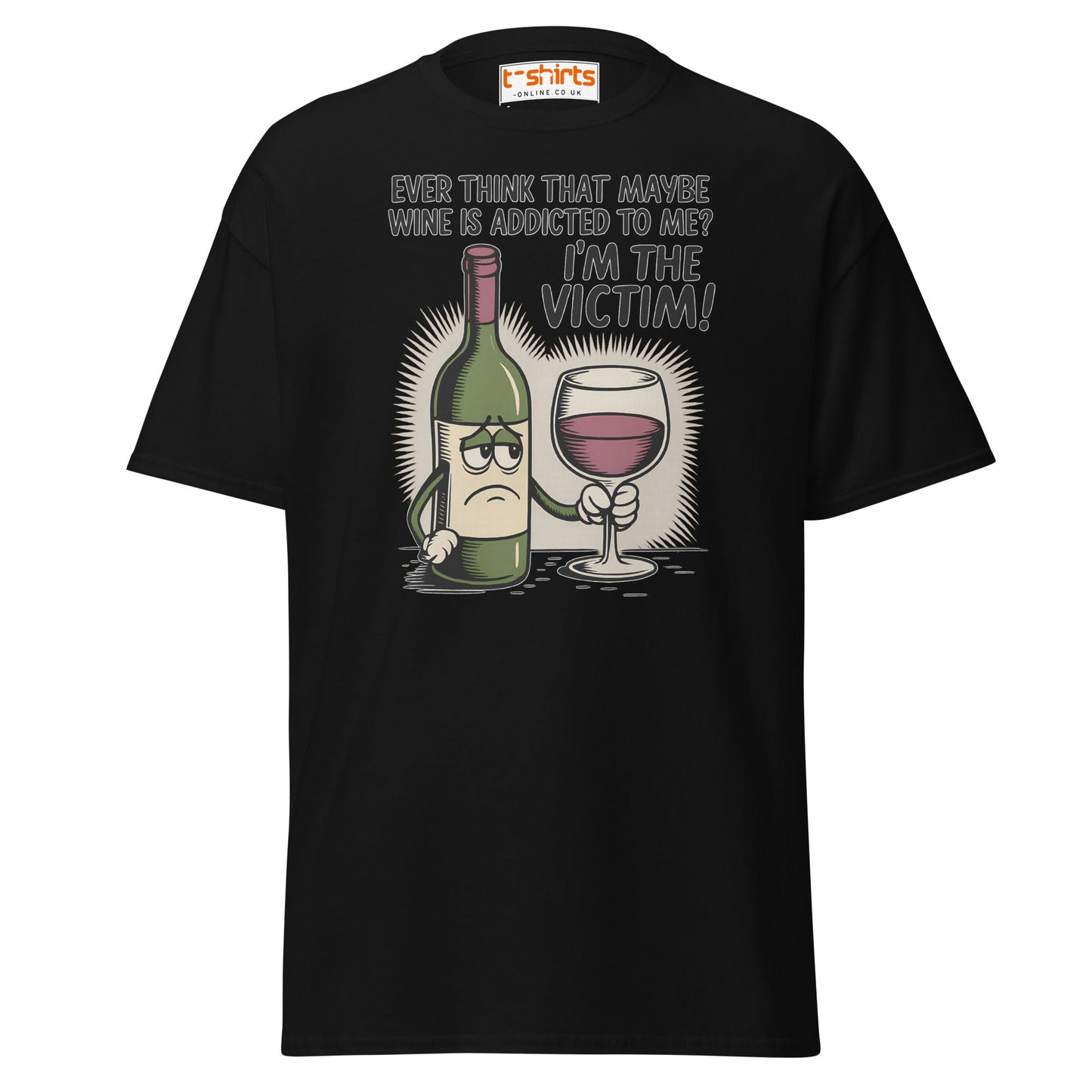 Funny Wine Victim T-Shirt – Addicted to Me Design - Black - T-Shirts Online