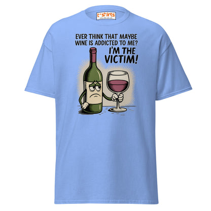 Funny Wine Victim T-Shirt – Addicted to Me Design - Carolina Blue - T-Shirts Online