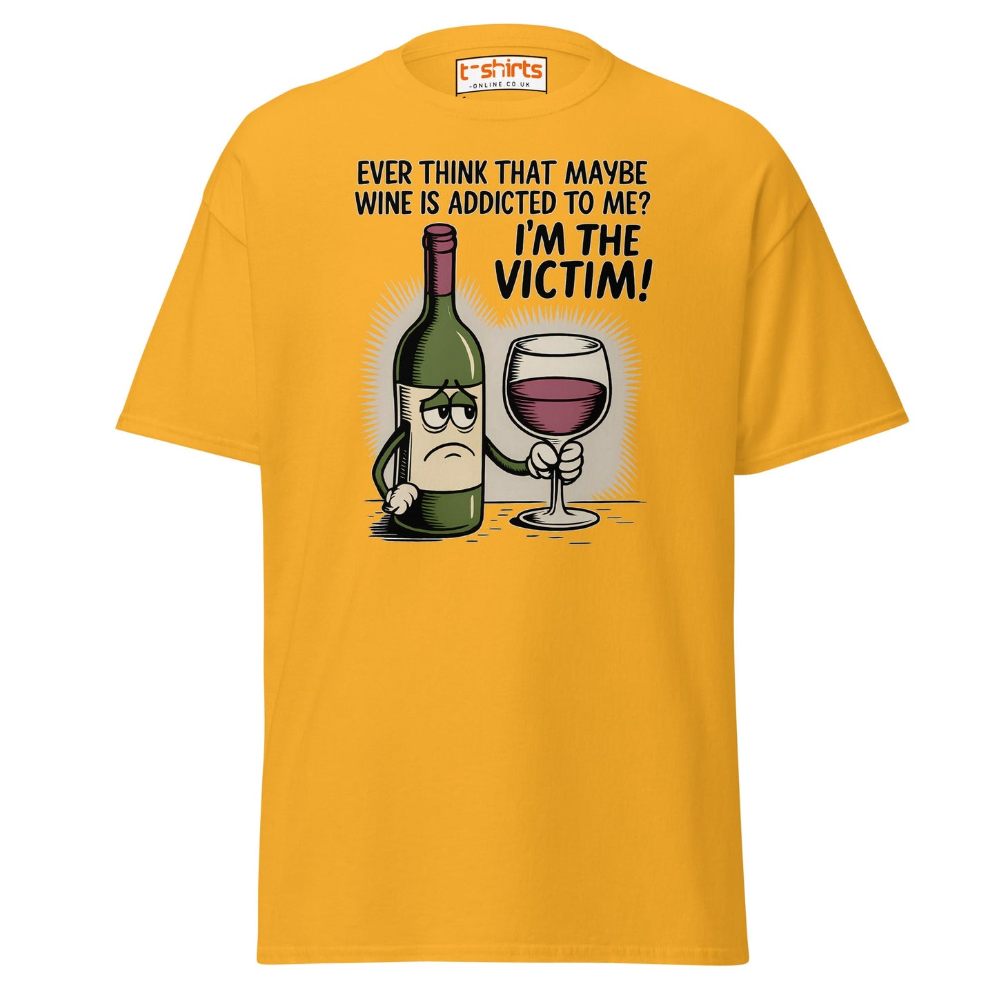 Funny Wine Victim T-Shirt – Addicted to Me Design - Gold - T-Shirts Online