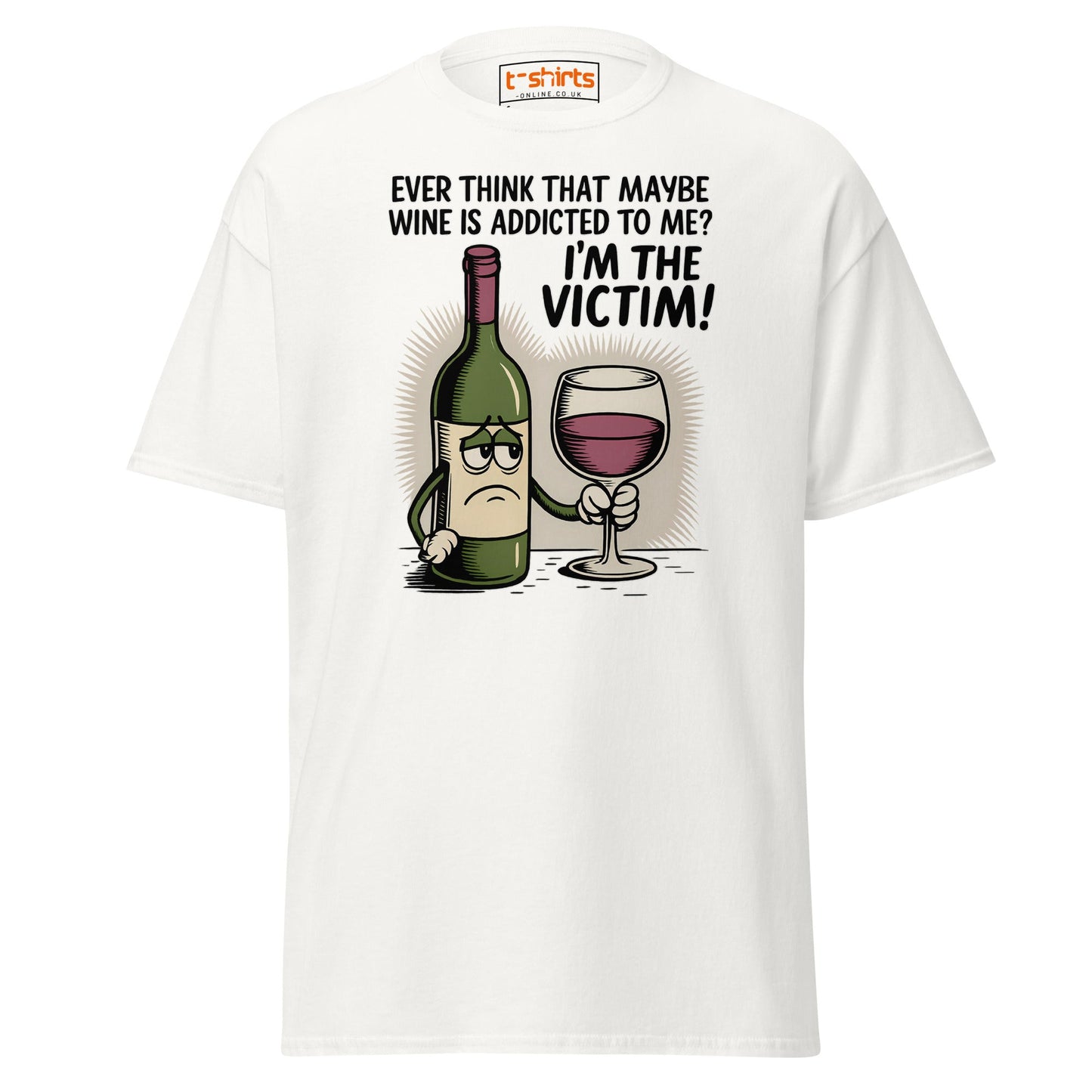 Funny Wine Victim T-Shirt – Addicted to Me Design - White - T-Shirts Online