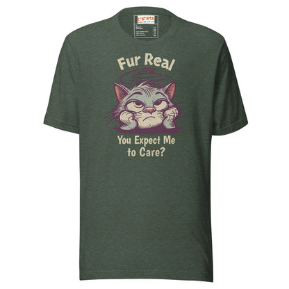 Fur Real T-Shirt | Expect me to Care Tee - Heather Forest - T-Shirts Online