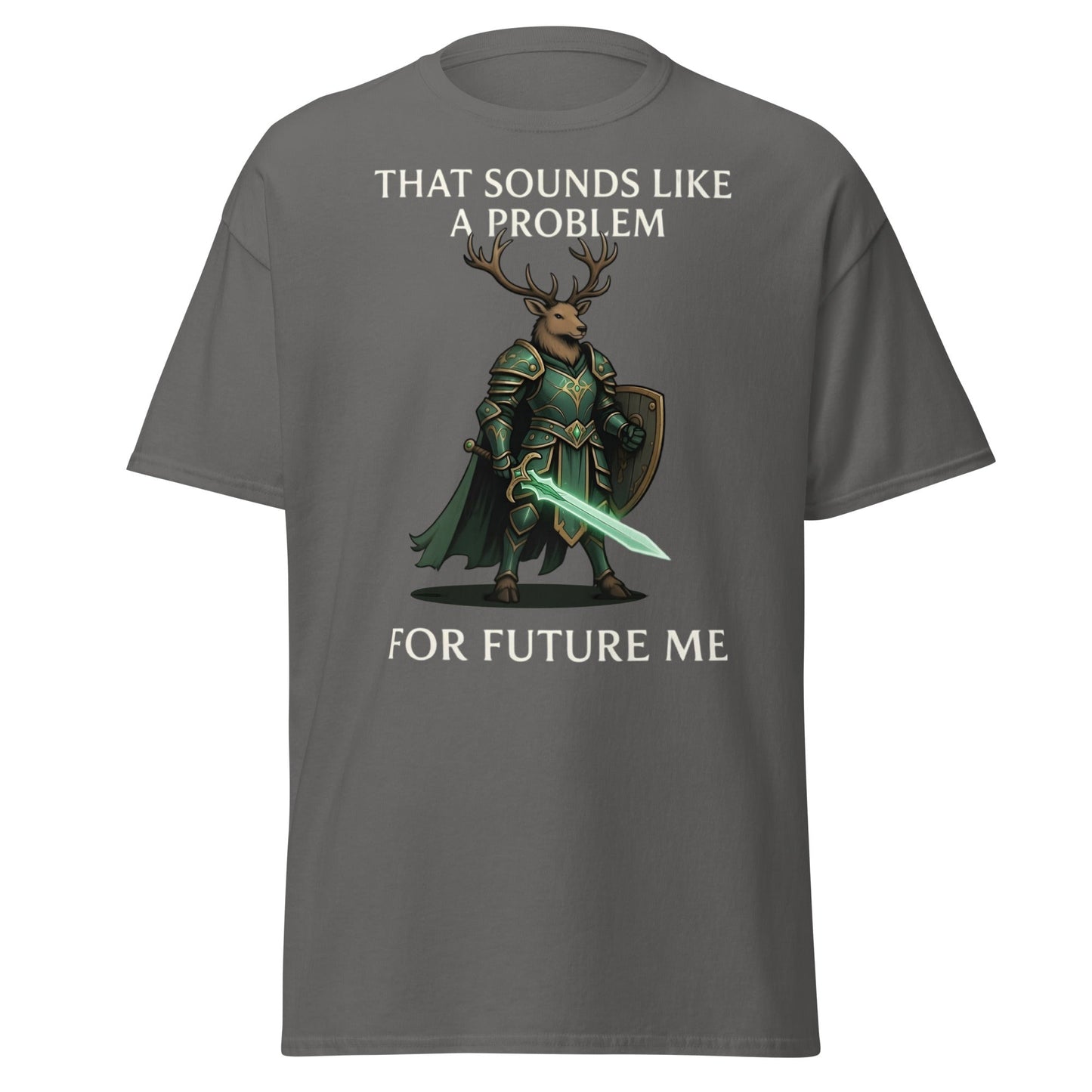 Future Me Deer Knight Tee - Funny Fantasy Humor Shirt - Charcoal - T-Shirts Online