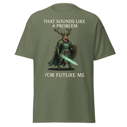 Future Me Deer Knight Tee - Funny Fantasy Humor Shirt - Military Green - T-Shirts Online