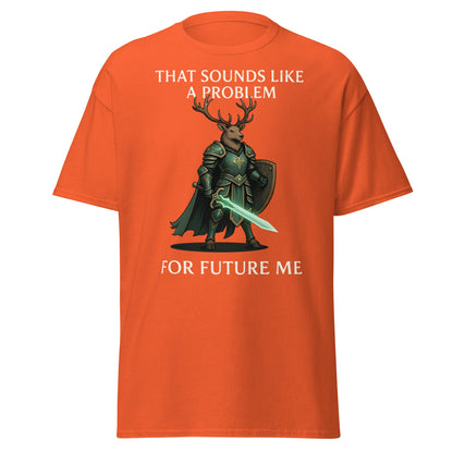 Future Me Deer Knight Tee - Funny Fantasy Humor Shirt - Orange - T-Shirts Online
