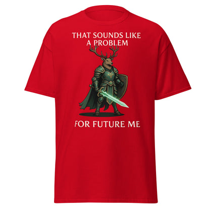 Future Me Deer Knight Tee - Funny Fantasy Humor Shirt - Red - T-Shirts Online