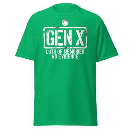 Gen X Lots of Memories No Evidence - Irish Green - T-Shirts Online